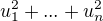 $u_1^2+...+u_n^2$