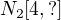 $N_2[4, ?]$