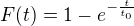 $F(t)=1-e^{-\frac{t}{t_0}}$