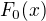 $F_0(x)$