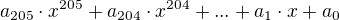 $a_{205} \cdot x^{205}+a_{204} \cdot x^{204}+...+a_1 \cdot x+a_0$