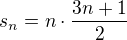 $s_n=n\cdot\frac{3n+1}{2} $