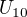 $U_{10}$