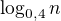 $\log_{0,4}n$