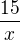 $\frac{15}{x}$