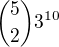 ${5\choose2}3^{10}$
