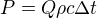 $P=Q\rho c\Delta t$