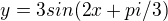 $y=3sin(2x+pi/3)$