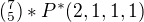 $(^{7} _{5} ) * P^{*}(2,1,1,1)$