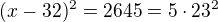 $(x-32)^2=2645=5\cdot23^2$