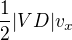 $\frac12|VD|v_x$