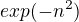 $exp(-n^{2})$