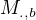 $M_{., b}$