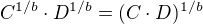 $ C^{1/b}\cdot D^{1/b} = (C\cdot D)^{1/b} $