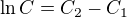 $\ln C=C_2-C_1$