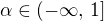 $\alpha\in(-\infty,\,1]$