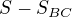$S-S_{BC}$