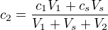 $c_{2}=\frac{c_{1}V_{1}+c_{s}V_{s}}{V_{1}+V_{s}+V_{2}}$