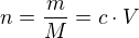 $n=\frac{m}{M} = c\cdot V $