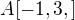 $A[-1,3,]$