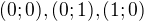 ${(0; 0), (0; 1), (1; 0)}$