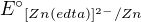 $E�_{[Zn(edta)]^{2-}/Zn}$