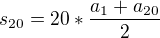 $s_{20}=20*\frac{a_1+a_{20}}{2}$