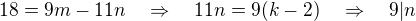 $18=9m-11n\quad\Rightarrow\quad 11n=9(k-2)\quad\Rightarrow\quad 9|n$