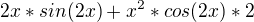 $2x*sin(2x)+x\mathrm{}^{2}*cos(2x)*2$