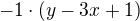 $-1\cdot(y-3x+1)$