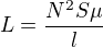 $L=\frac{N^2S\mu}{l}$
