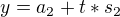 kopírovat do textarea $y=a_{2}+t*s_{2}$