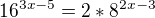 $16^{3x-5}=2*8^{2x-3}$
