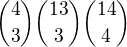 ${4 \choose 3} {13 \choose 3}{14 \choose 4}$