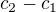 $c_2-c_1$