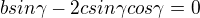 kopírovat do textarea $bsin\gamma -2csin\gamma cos\gamma=0$