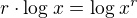 $r\cdot \log_{} x=\log_{}x^{r}$
