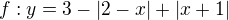 $f:y=3-|2-x|+|x+1|$