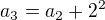 kopírovat do textarea $a_{3}=a_{2}+2^{2}$