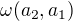 $\omega(a_2,a_1)$