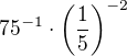 kopírovat do textarea $75^{-1}\cdot\(\frac15\)^{-2}$