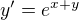 $y'=e^{x+y}$