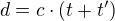 $d=c\cdot \(t+t'\)$