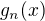 $g_n(x)$
