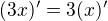 $(3x)^{\prime}=3(x)^{\prime}$