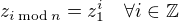$z_{i\:\text{mod}\:n}=z_1^i\quad\forall i\in\mathbb{Z}$