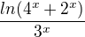 $\frac{ln(4^{x}+2^{x})}{3^{x}}$