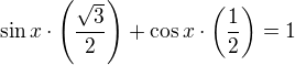 kopírovat do textarea $\sin x \cdot\(\frac{\sqrt{3}}{2}\)+\cos x \cdot\(\frac{1}{2}\)=1$