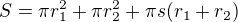 $S=\pi r_{1}^{2}+\pi r_{2}^{2}+\pi s(r_{1}+r_{2})$