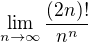 $\lim_{n\to\infty }\frac{(2n)!}{n^n}$